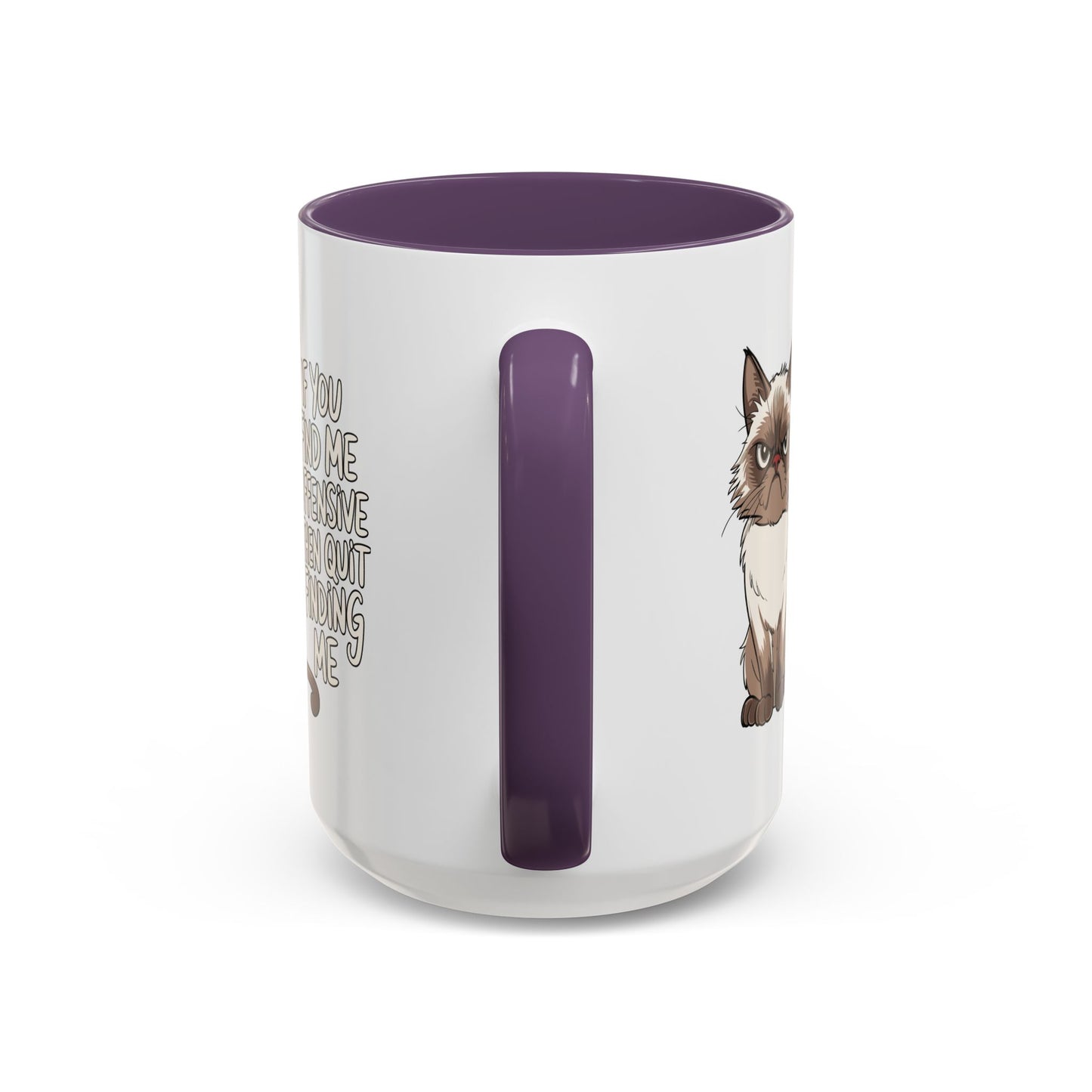 Animal Mug - If You Find Me Offensive