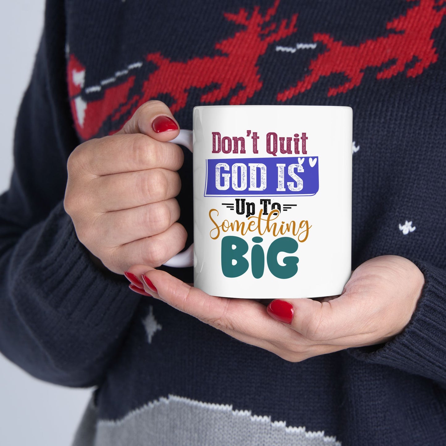 Religious Mug - Don't Quit