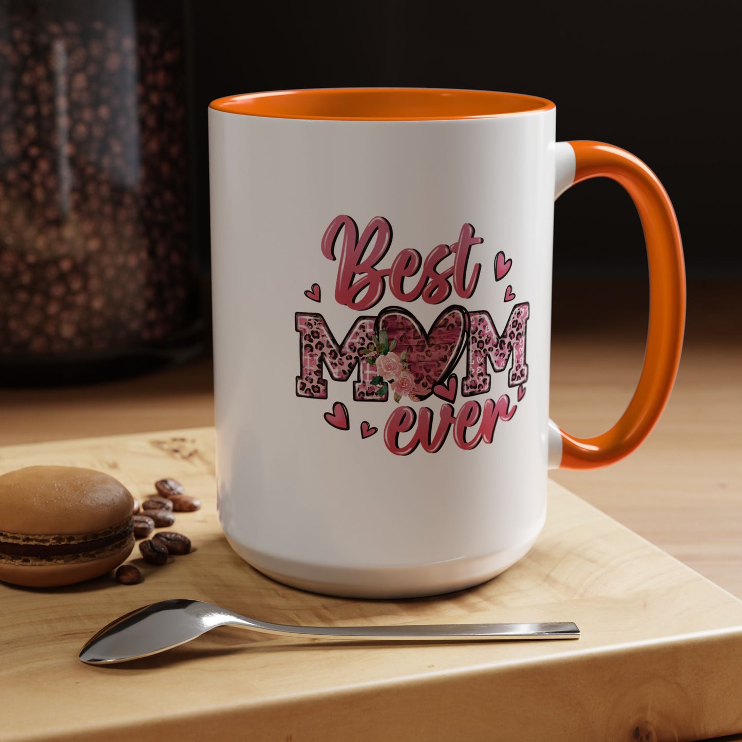 Mother's Day Mug - Best Mom Ever