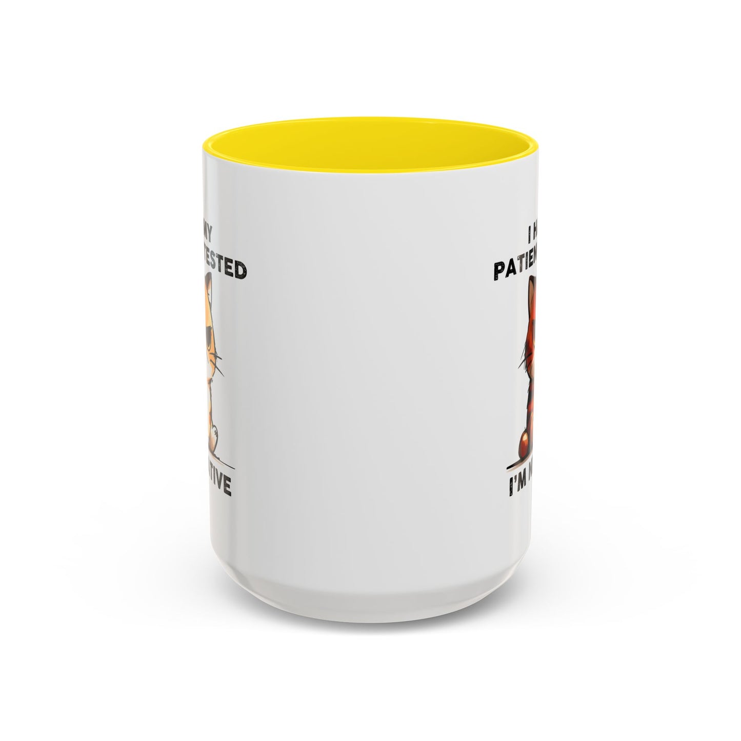 Humor Mug - I Had My Patience Tested Cat