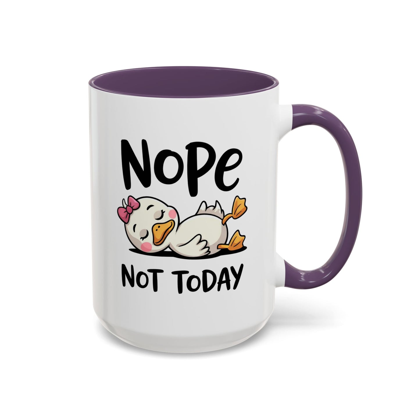 Humor Mug - Nope Not Today