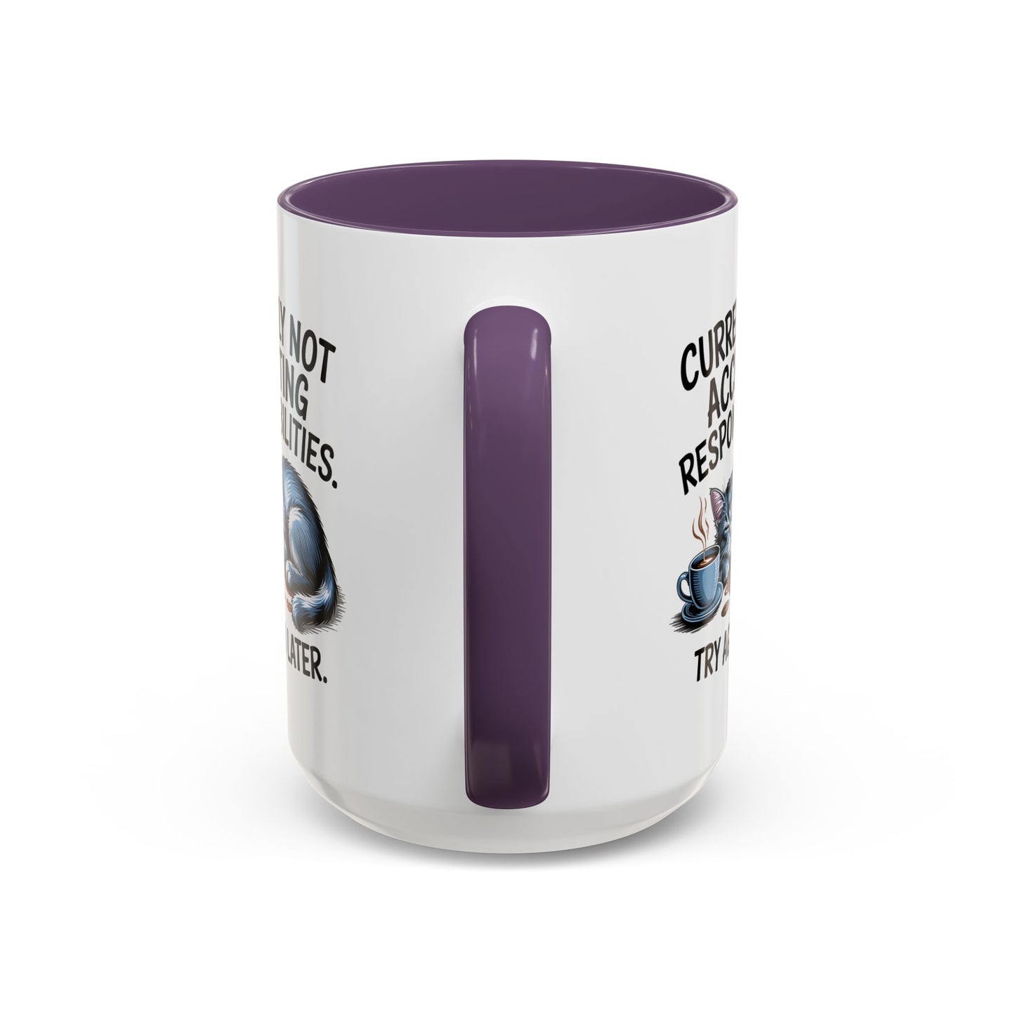 Animal Mug - Currently Not Accepting Responsibilities