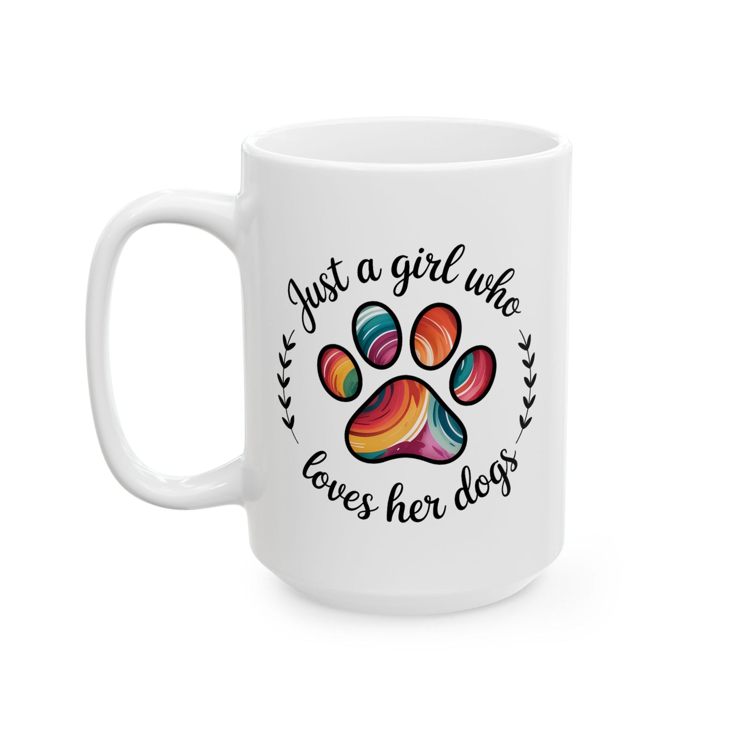 Animal Mug - Just a Girl Who Loves Her Dogs