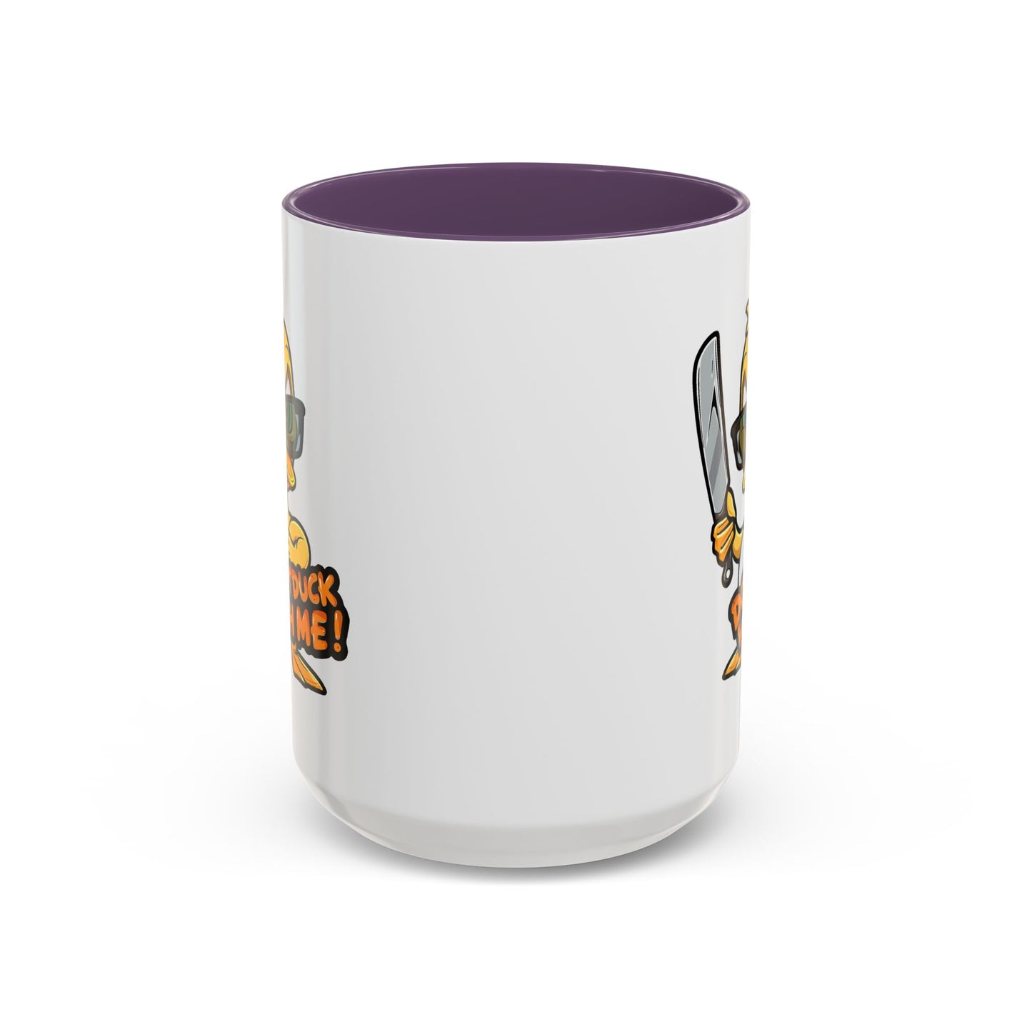Humor Mug - Don't Duck With Me
