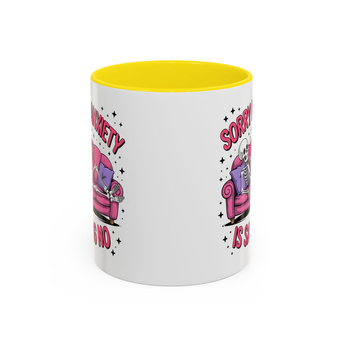 Humor Mug - Sorry My Anxiety