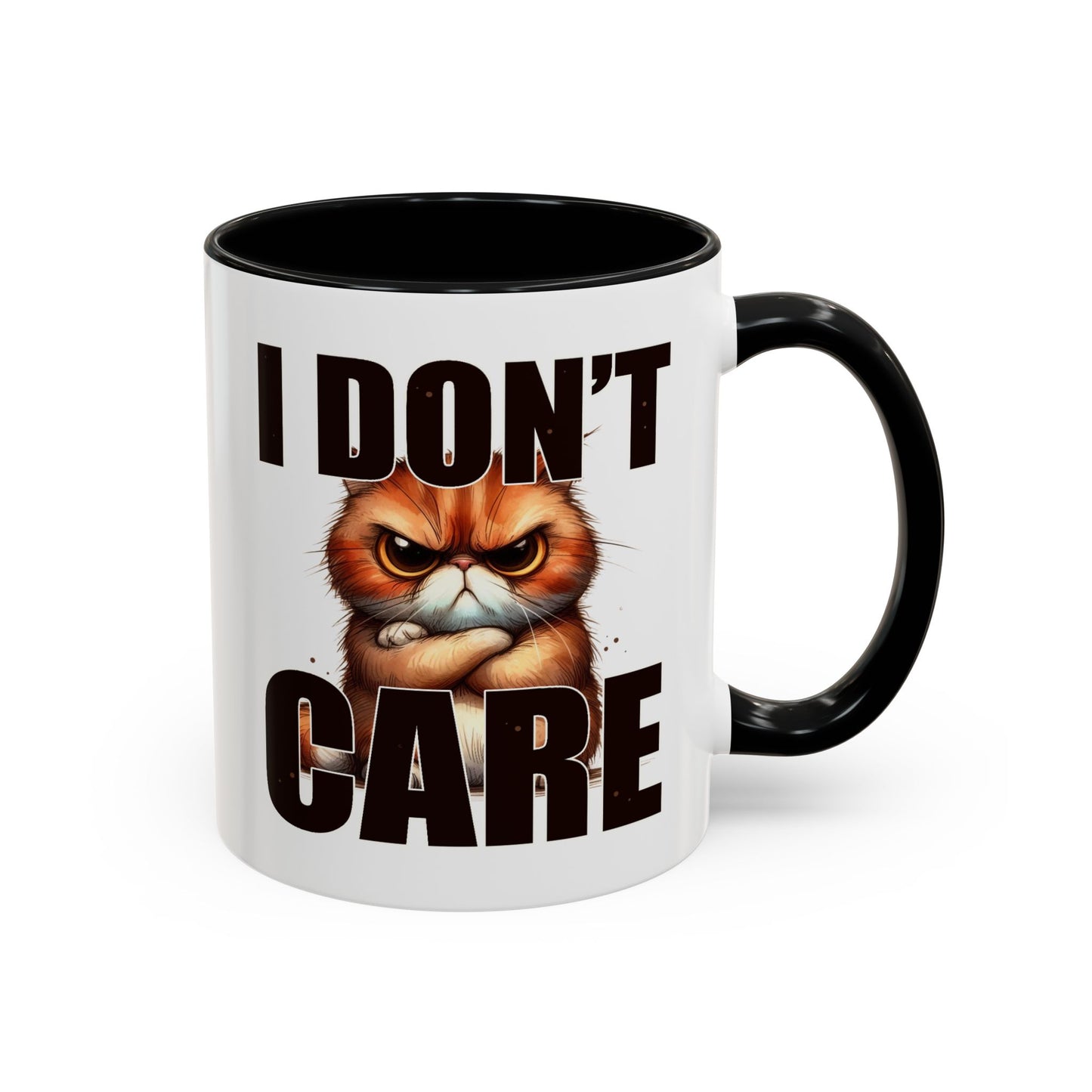 Humor Mug - I Don't Care