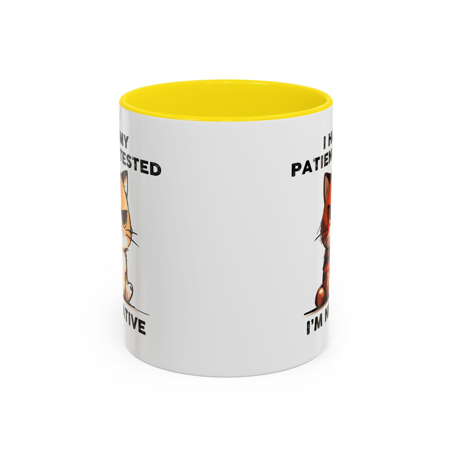 Humor Mug - I Had My Patience Tested Cat