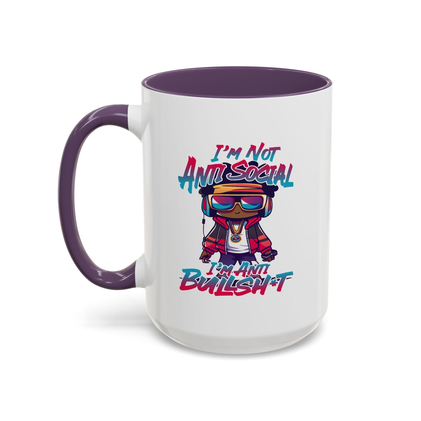 Humor Mug - I'm Not Anti-social
