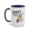 Adult Mug - Don't Piss Me Off