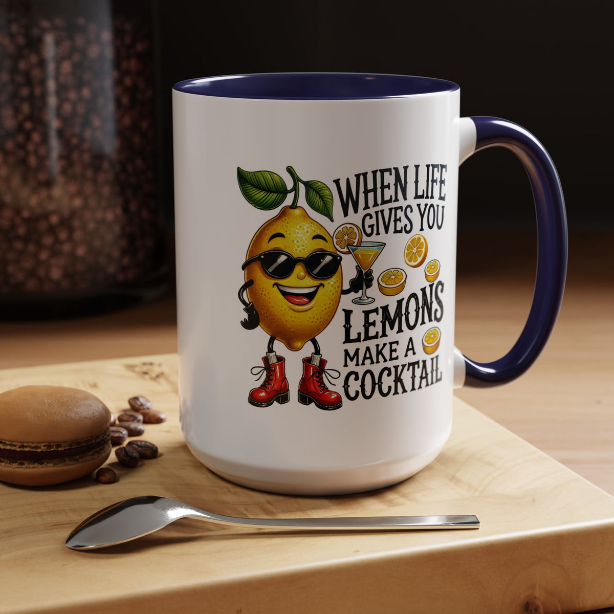Humor Mug - When Life Gives You Lemons