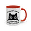 Humor Mug - If You Can See Me
