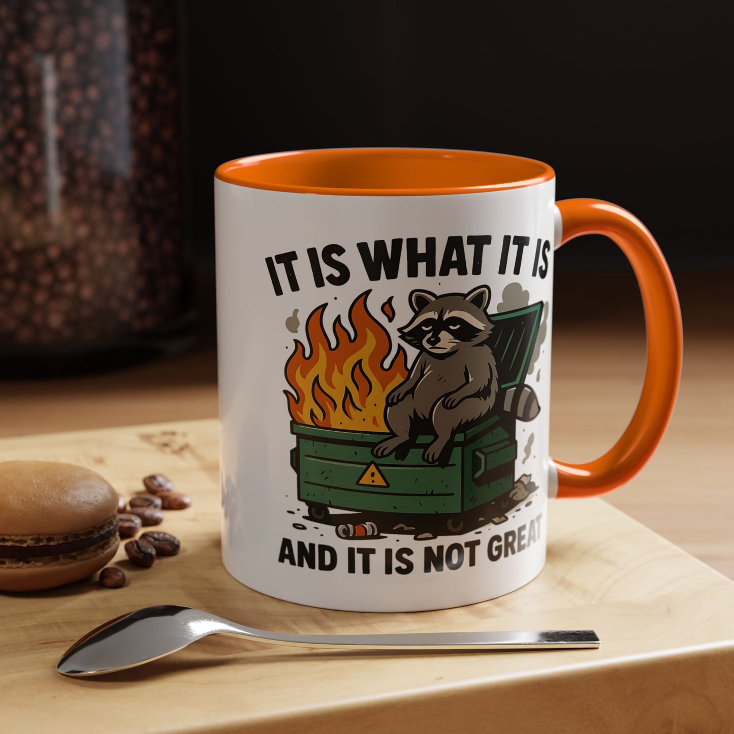 Humor Mug - It Is What It Is
