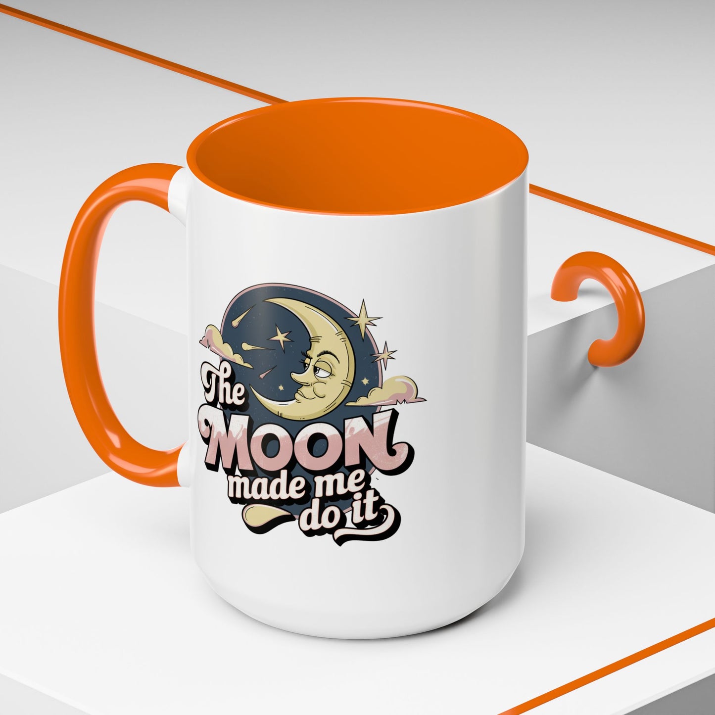 Humor Mug - The Moon Made Me Do It