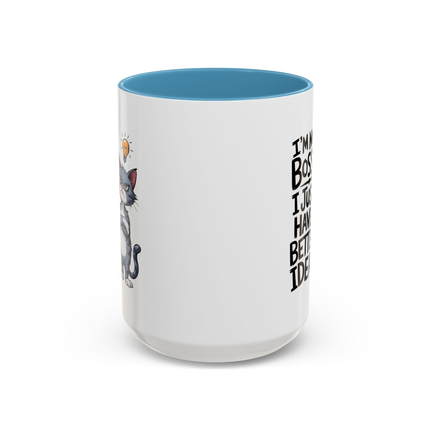 Humor Mug - I'm Not Bossy