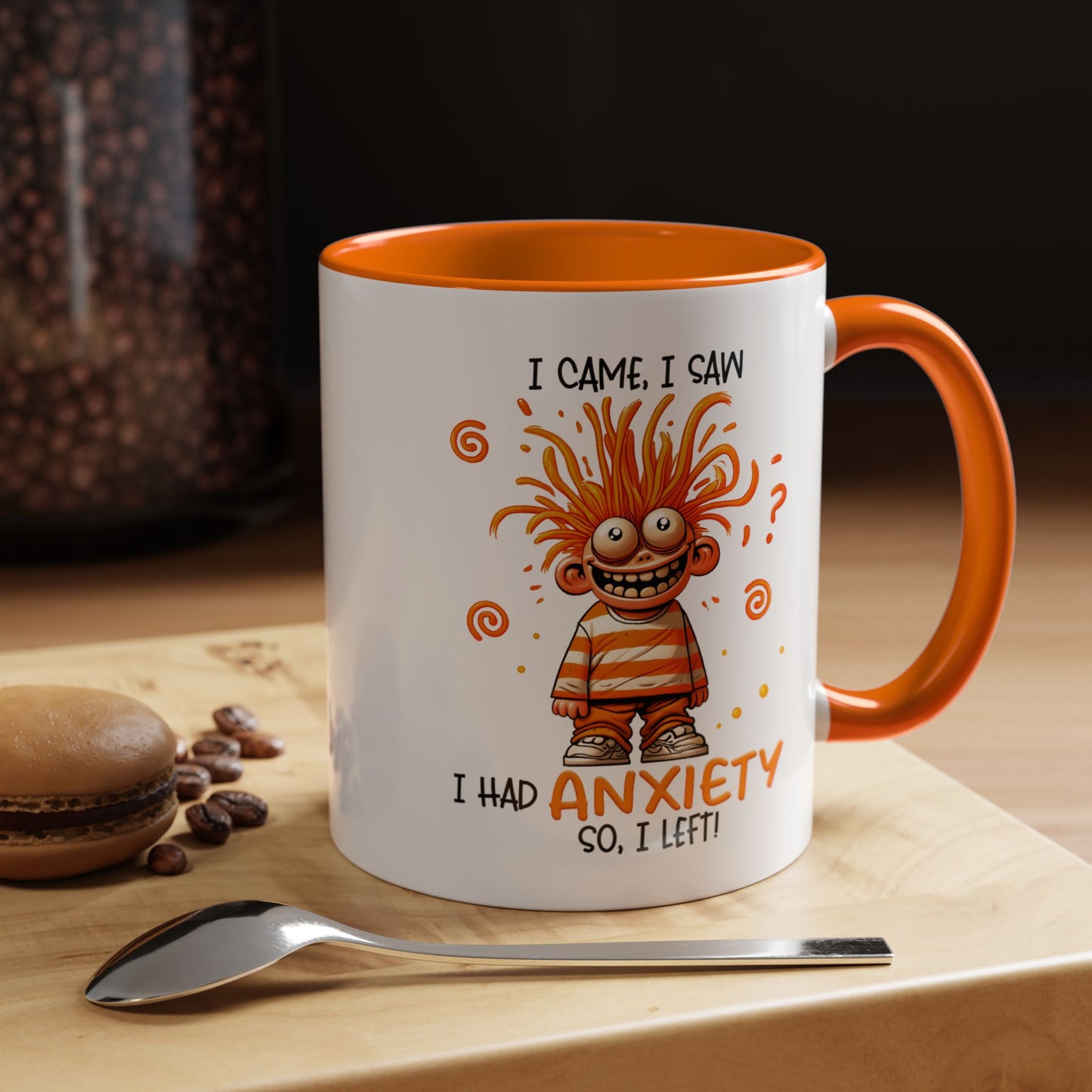 Humor Mug - I Came I Saw I Had Anxiety