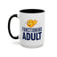 Adult Mug - Functioning Adult