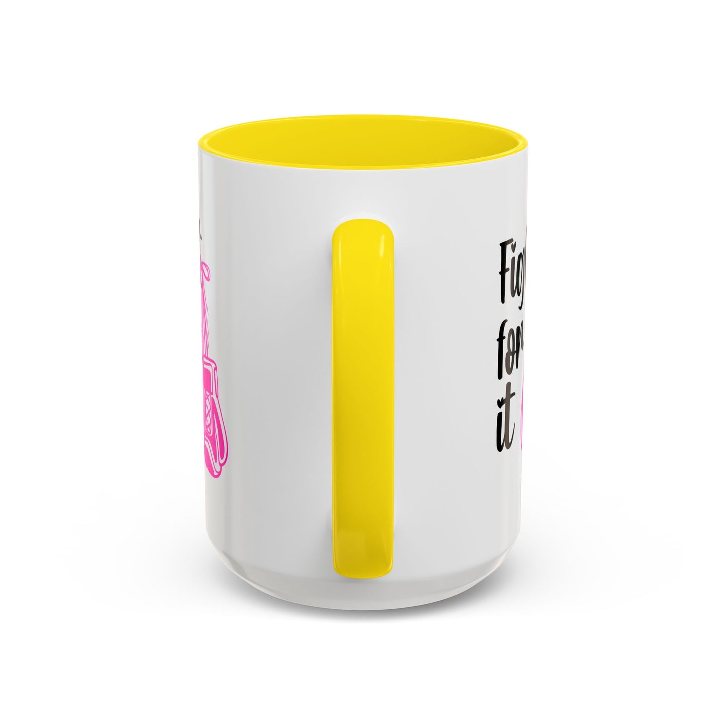 Support Mug - Fight For It