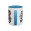 Humor Mug - Yes I am as Crazy