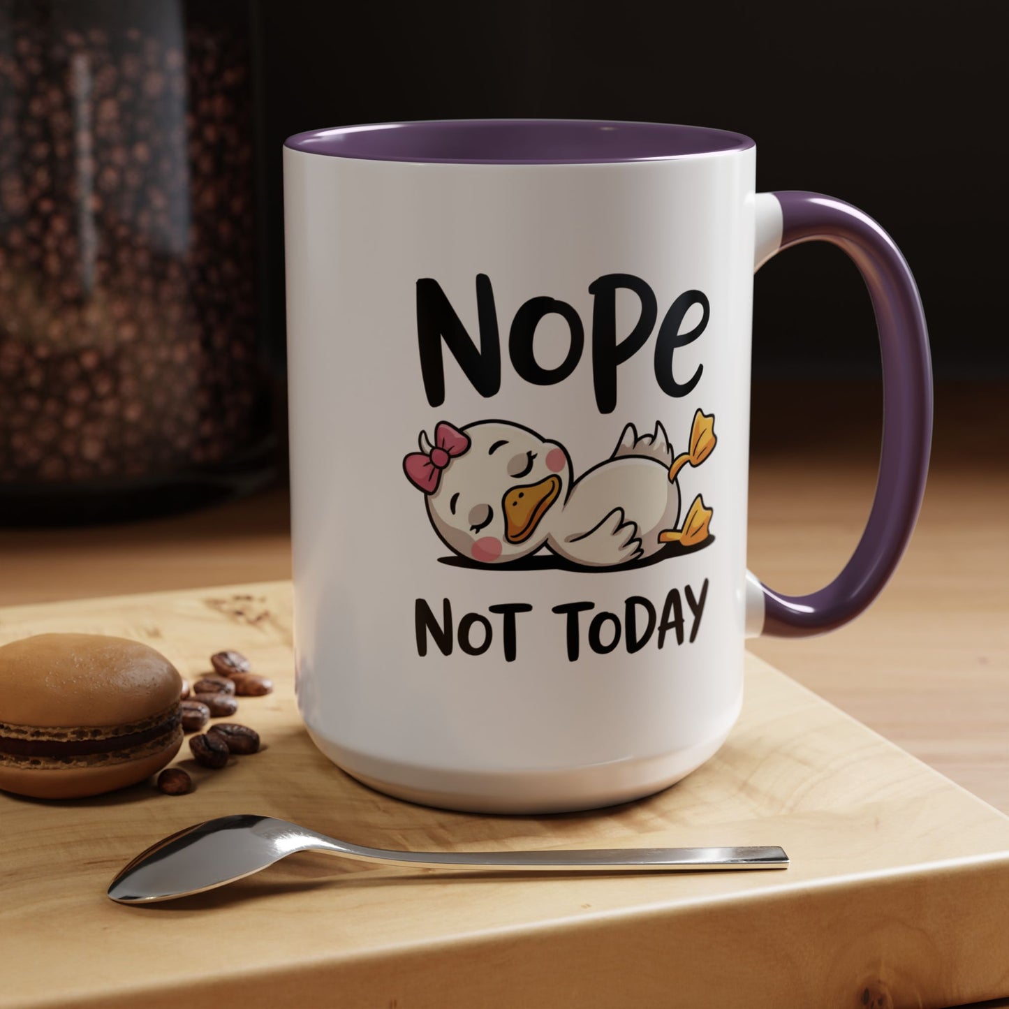 Humor Mug - Nope Not Today