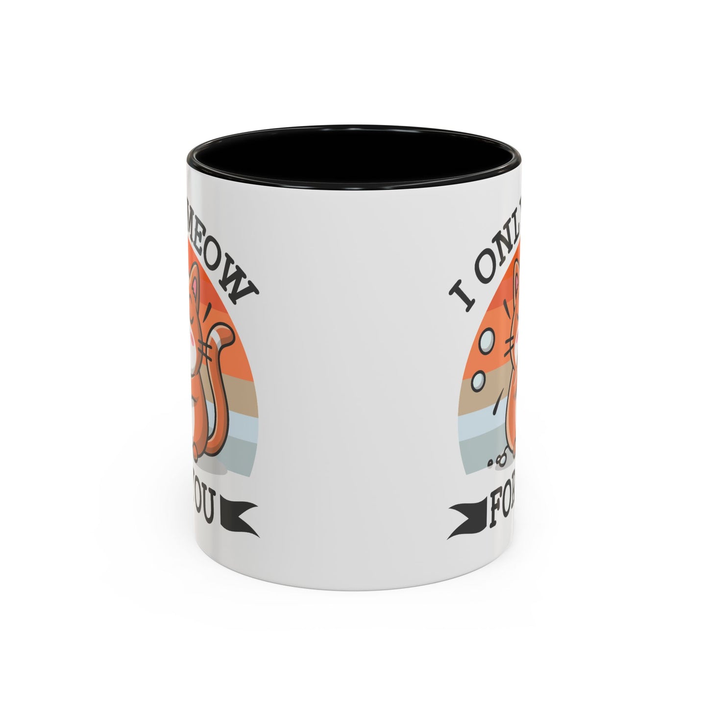 Animal Mug - I Only Meow For You