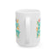Wellness Mug - There is Beauty