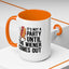 Adult Mug - It's Not a Party