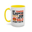 Humor Mug - My Temper
