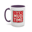 Adventure Mug - It's Mud Time