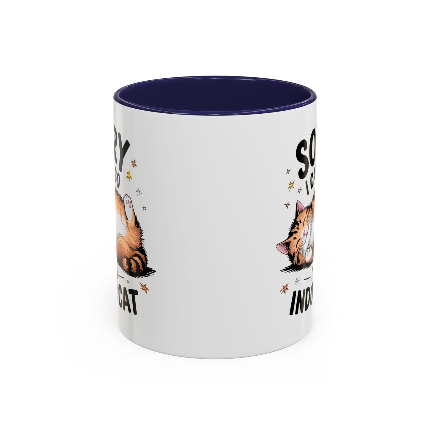 Humor Mug - Sorry I Can't Go