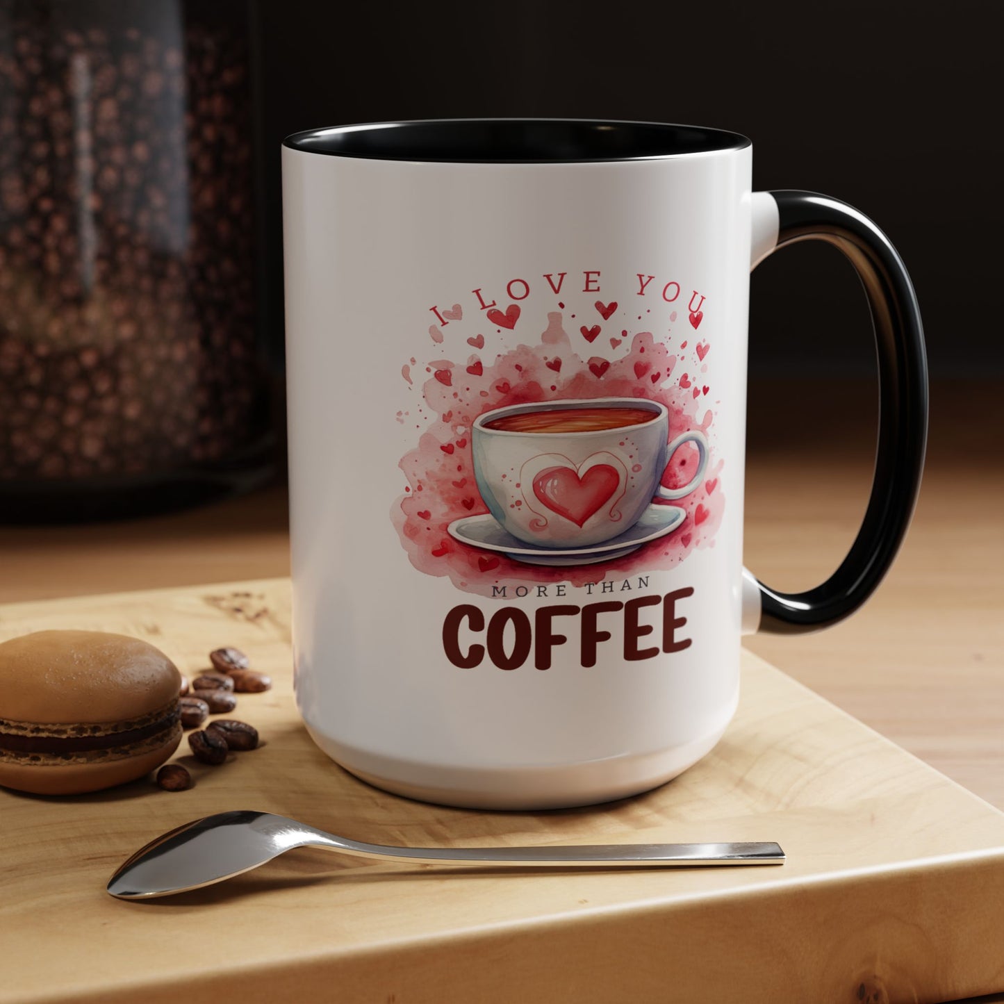 Anniversary Mug - I Love You More Than Coffee
