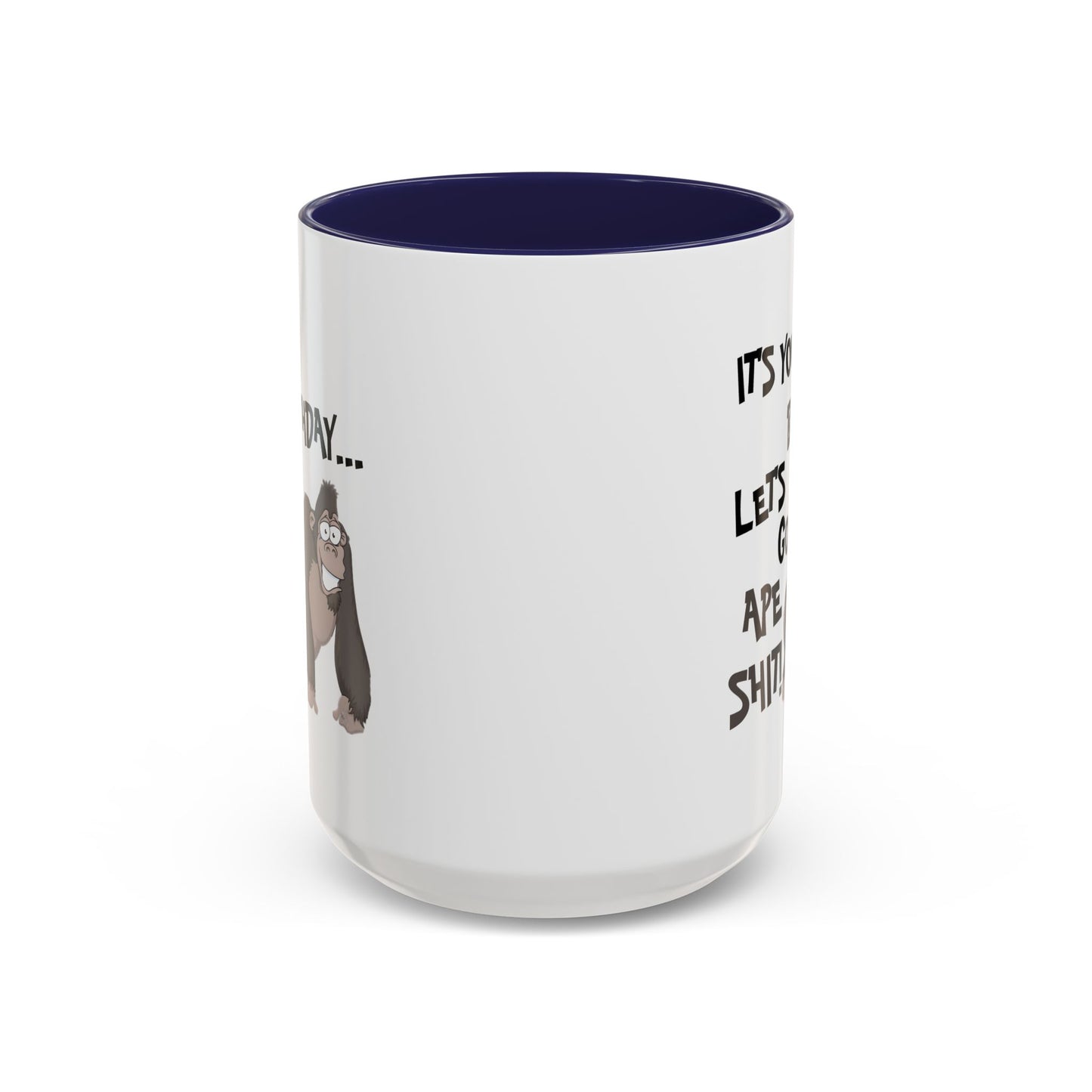 Birthday Mug - Let's Go Ape Shit
