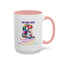 Humor Mug - I'm Not Shy