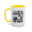 Animal Mug - I'll Be In Charge of The Mess
