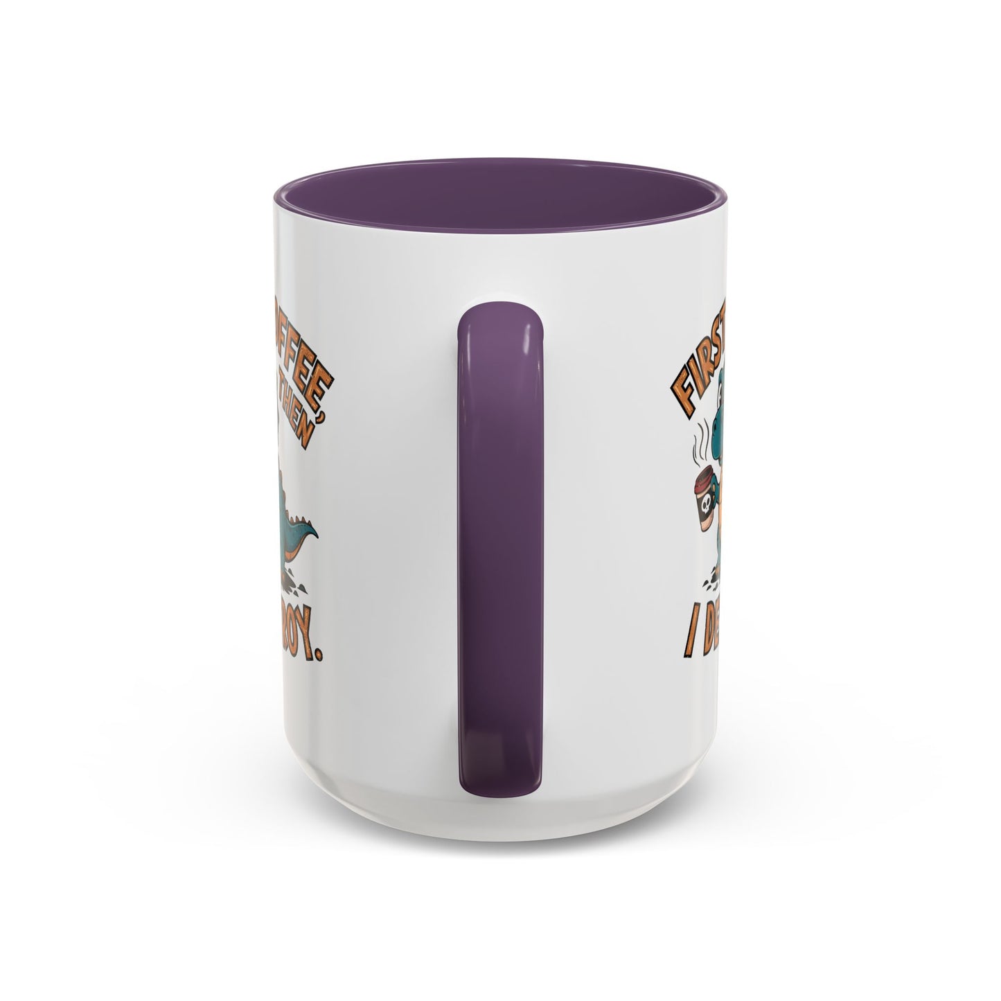 Humor Mug - First Coffee Then