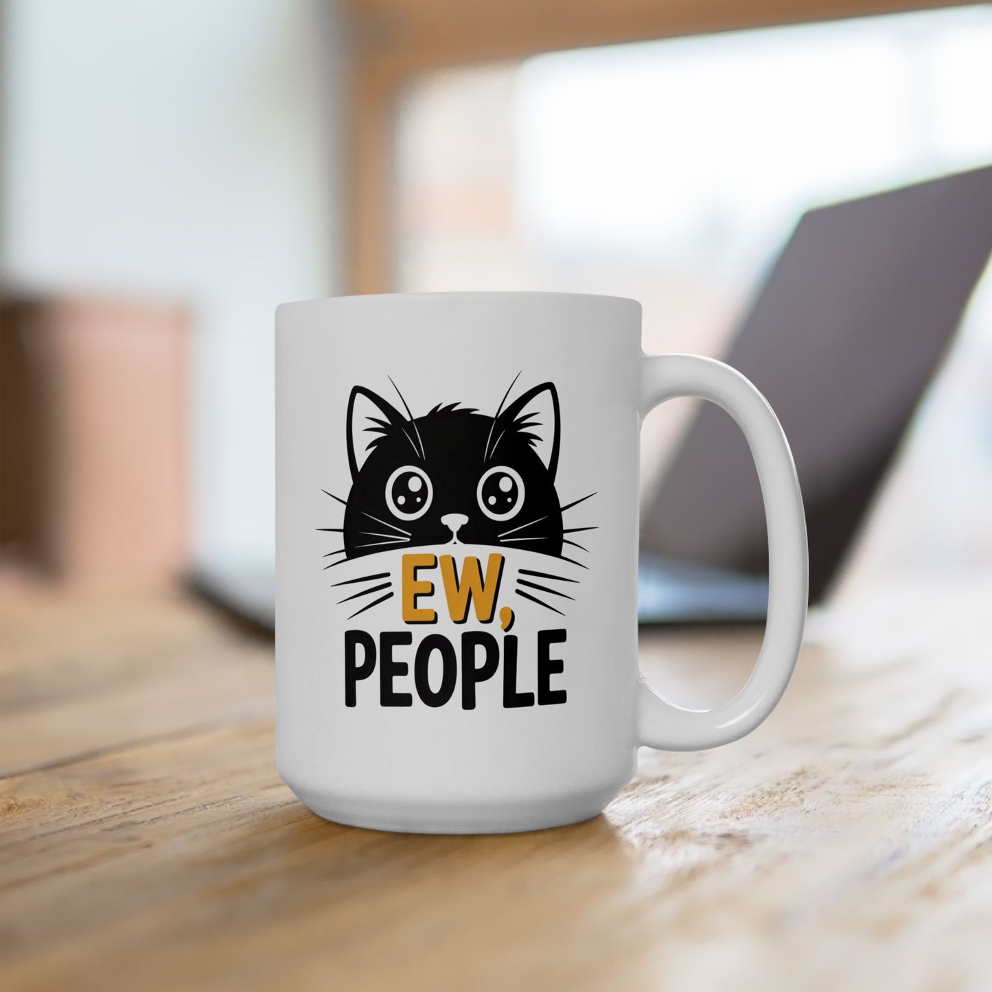 Humor Mug - Ew People