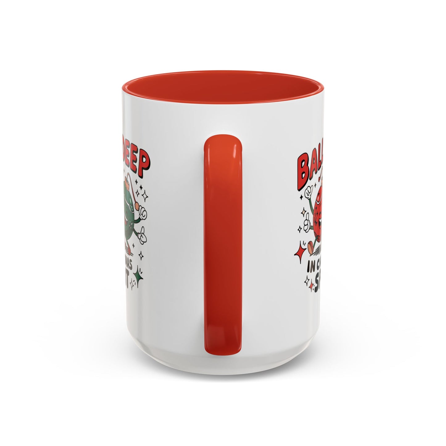 Adult Mug - Balls Deep in Christmas Spirit