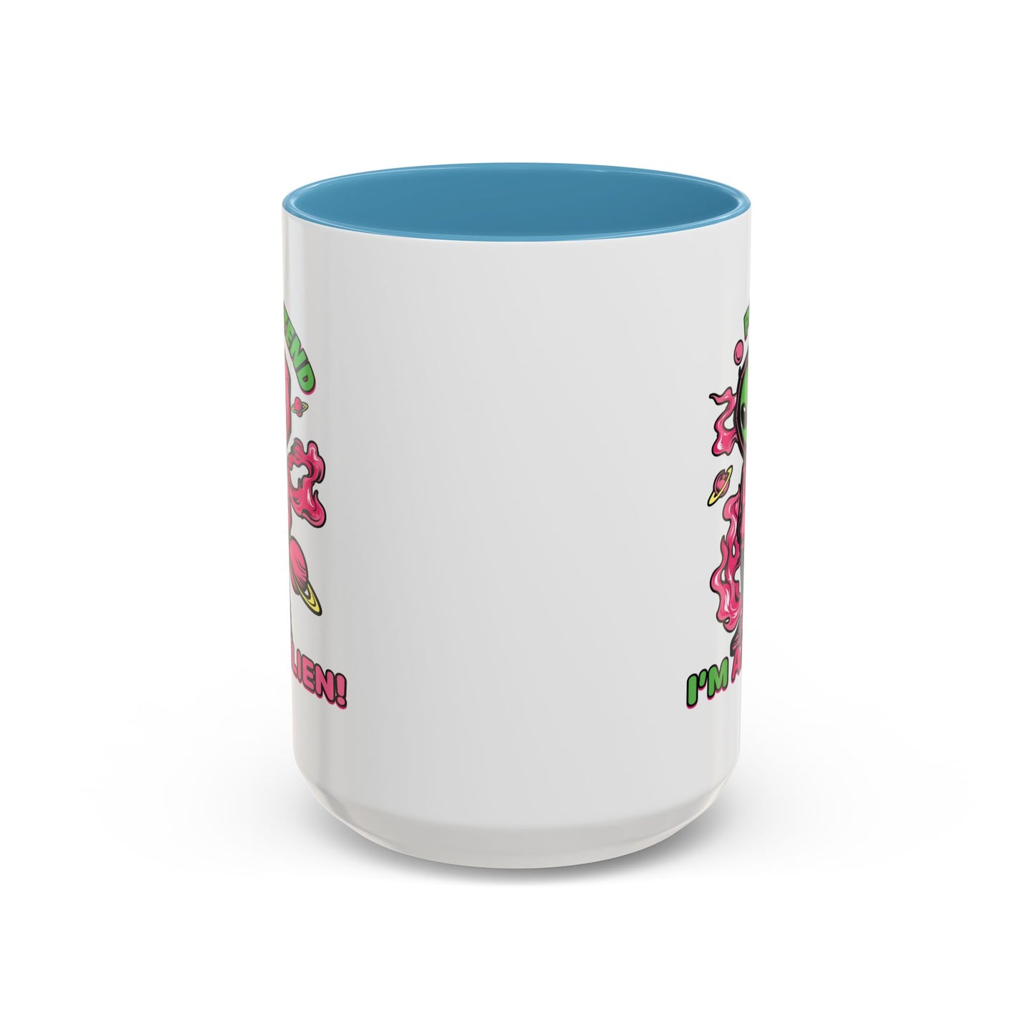 Alien Mug - Pretend I'm An Alien
