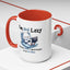 Humor Mug - I'm Not Lazy