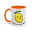 Adult Mug - Don't Be Such A Sour Bitch