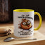 Humor Mug - I'm Not a Procrastinating