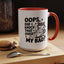 Animal Mug - Oops, Did I Knock That Over