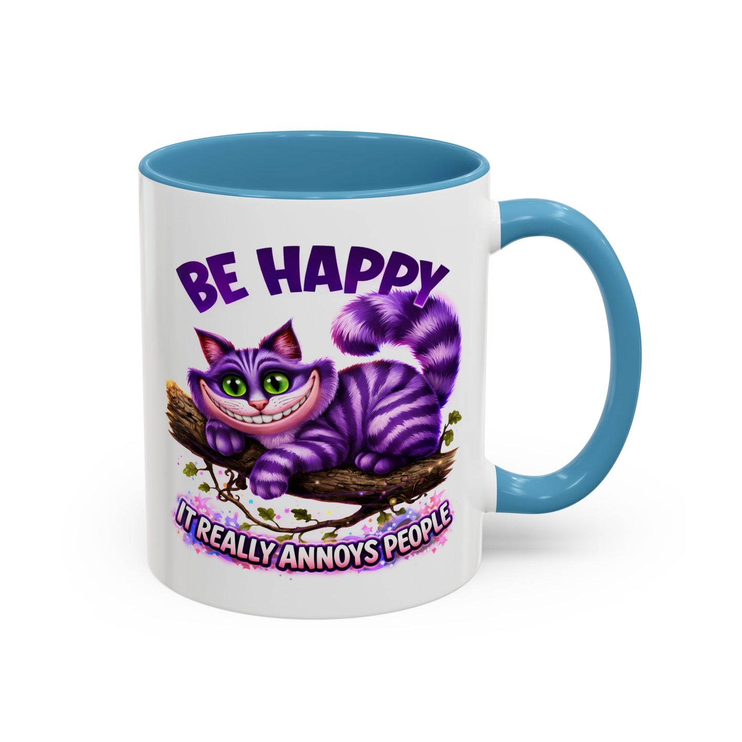 Humor Mug - Be Happy