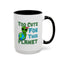 Alien Mug - Too Cute For This Planet