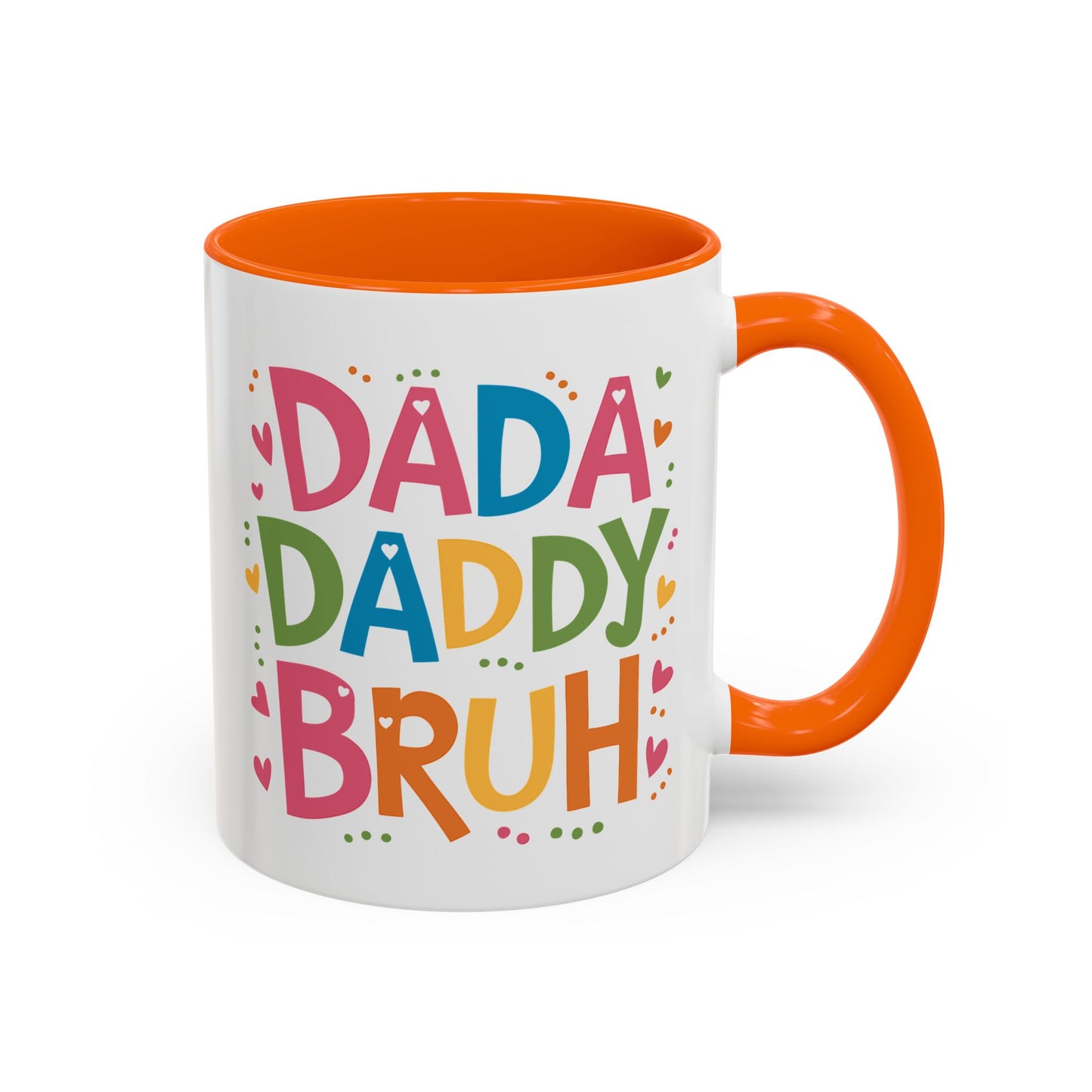 Father's Day Mug - Dada Daddy Dad Bruh
