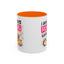 Humor Mug - I Am Always Running Late