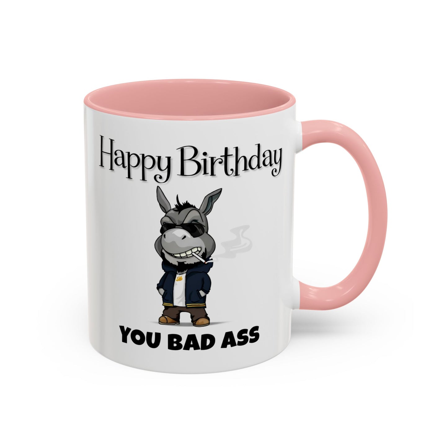 Birthday Mug - You Bad Ass