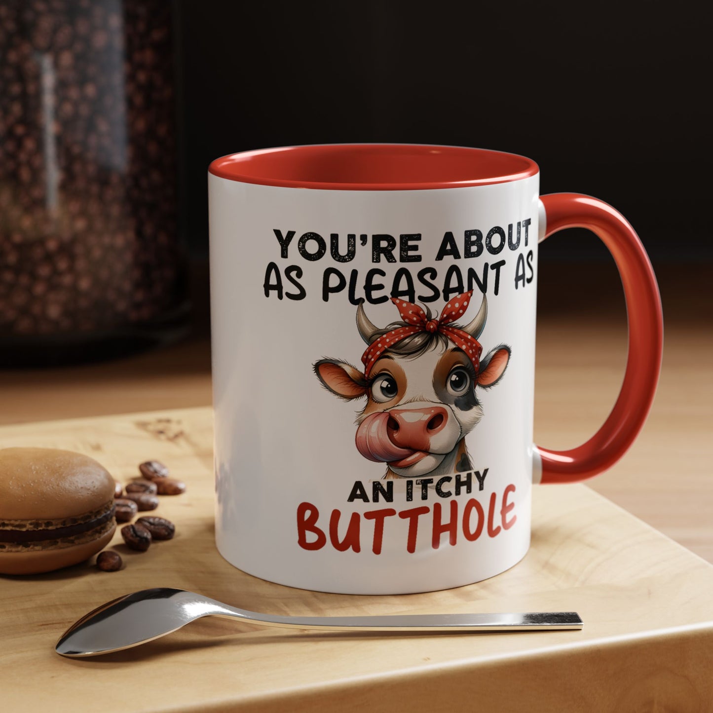 Humor Mug - You're About as Pleasant