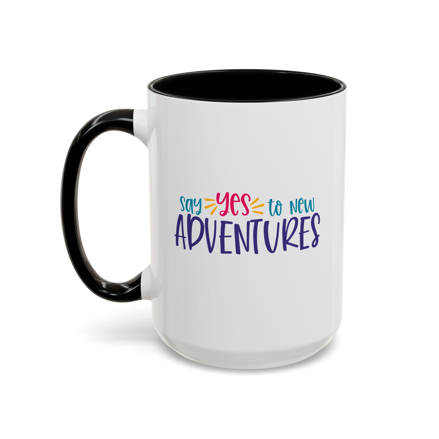 Adventure Mug - Say Yes To New Adventures