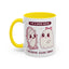 Humor Mug - I'm a good Ghoul I Deserve Good Things