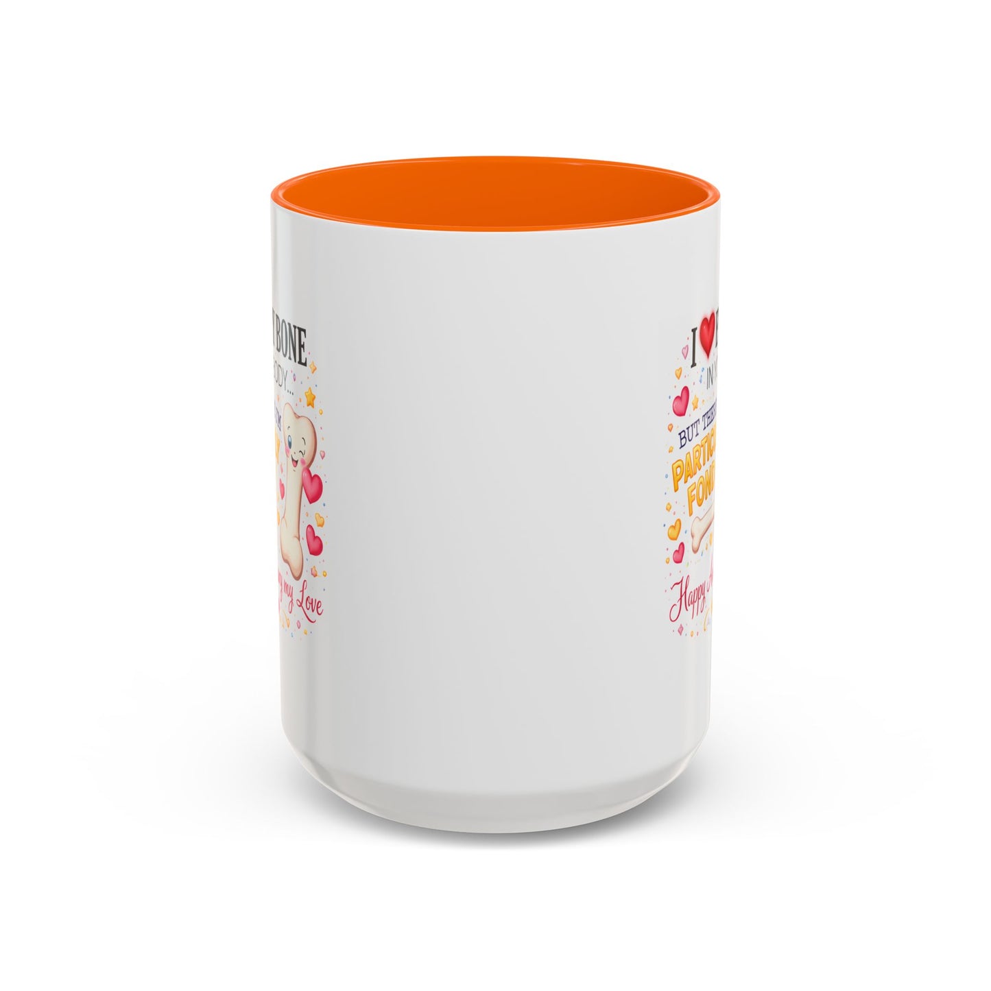 Anniversary Mug - I Love Every Bone In Your Body